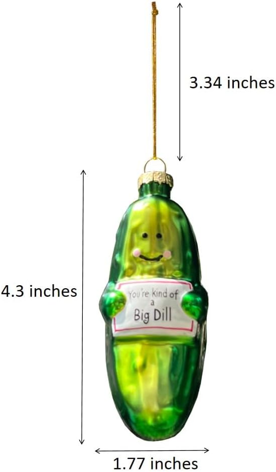 Funny Handblown Glass Pickle Ornament - Youre Kind of a Big Dill