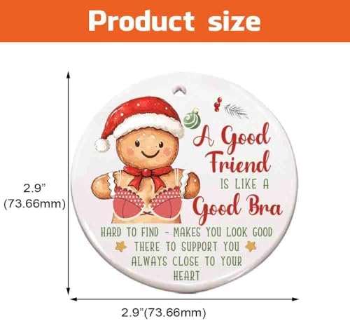 A Good Friend is Like A Good Bra Ceramic Ornament