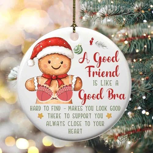 A Good Friend is Like A Good Bra Ceramic Ornament