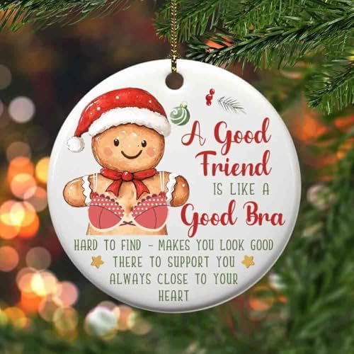 A Good Friend is Like A Good Bra Ceramic Ornament