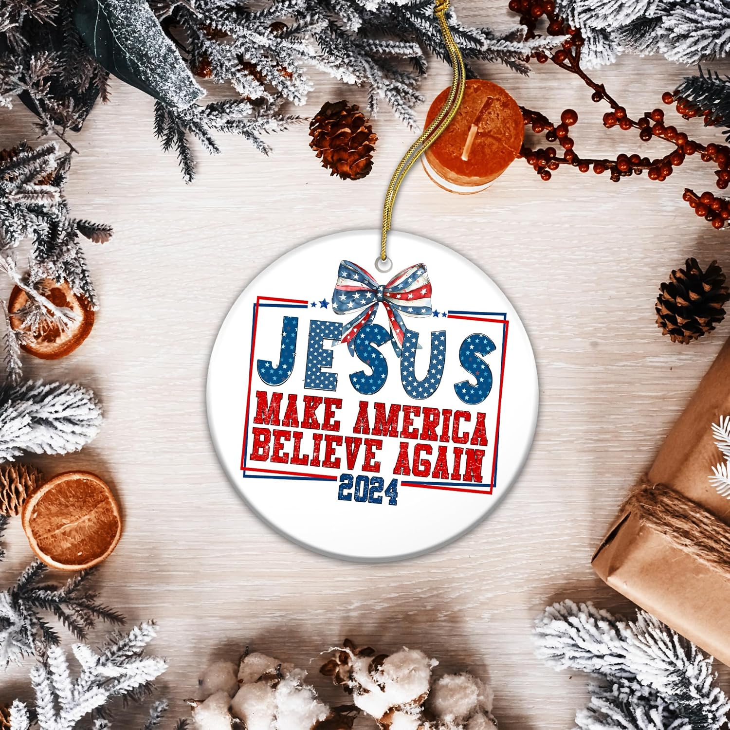 Jesus Make America Believe Again 2024 Ceramic Ornament